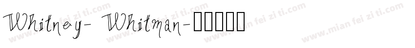 Whitney- Whitman字体转换